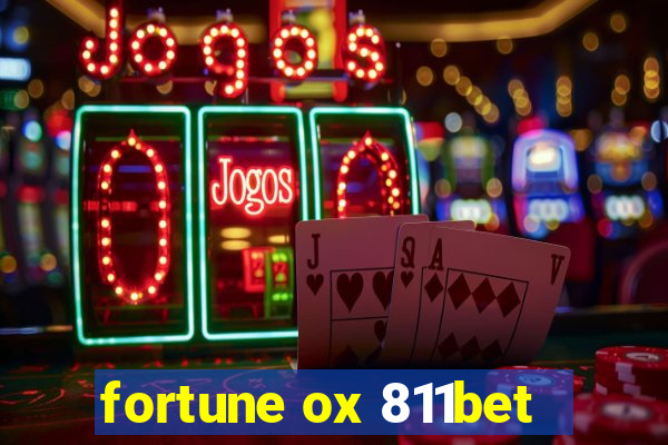 fortune ox 811bet